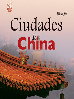 cover image of Ciudades de China